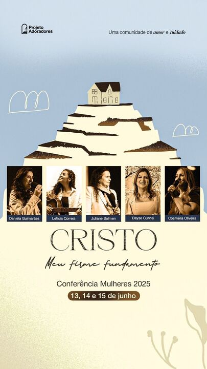 🌸 CONGRESSO DE MULHERES 2025 🌸 CRISTO, MEU FIRME FUNDAMENTO
